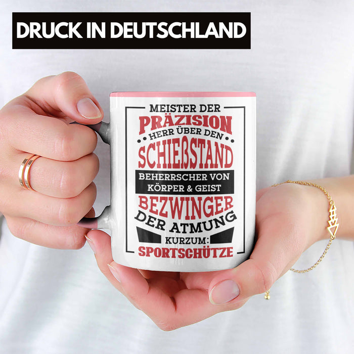 Lustige Schießen-Tasse für Sportschützen Geschenk Ich Bin Sportschütze Präzision Rosa Trendation
