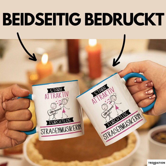 Straßenmusikerin Tasse Geschenk Becher Stark Attraktiv Furchtlos Straßenmusikerin Lustige Geschenkidee Blau Trendation