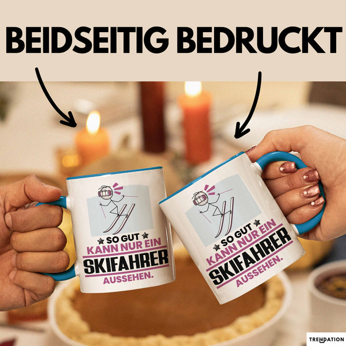 Skifahrer Geschenk Tasse So Gut Kann Nur Ein Skifahrer Aussehen Geschenkidee Kaffee-Becher Blau Trendation