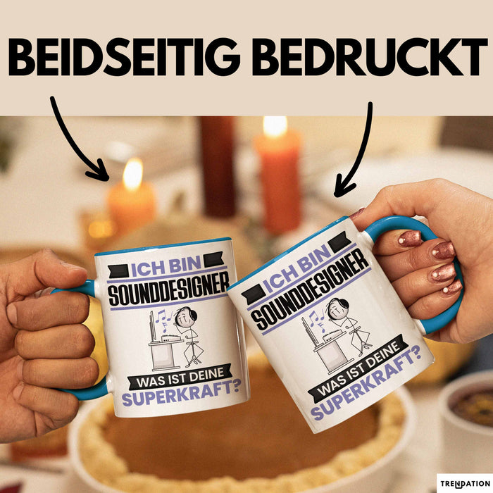 Sounddesigner Tasse Geschenk für Sounddesigner Geburtstag Lustiger Spruch Kaffee-Becher Was Ist Deine Superkraft Blau Trendation
