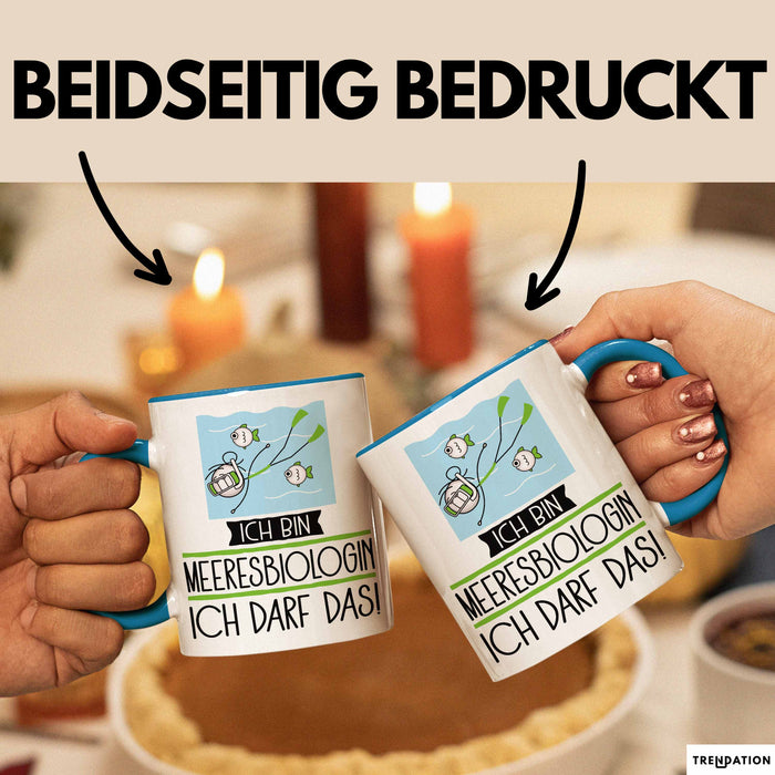 Geschenk für Meeresbiologin Tasse Lustige Geschenkidee Geburtstag Ich Bin Meeresbiologin Ich Darf Das Blau Trendation