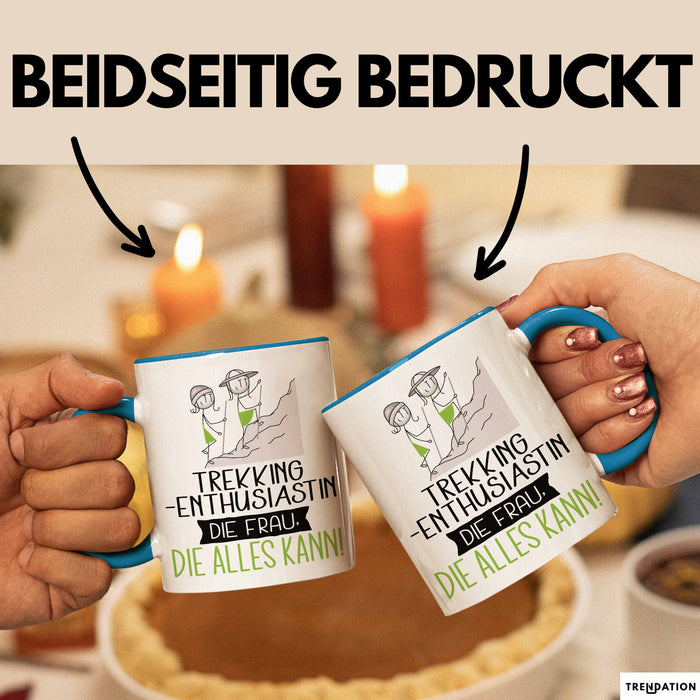 Trekking-Enthusiastin Geschenk Tasse Becher Die Frau Die Allen Kann Geschenkidee für eine Trekking-Enthusiastin Lustig Blau Trendation