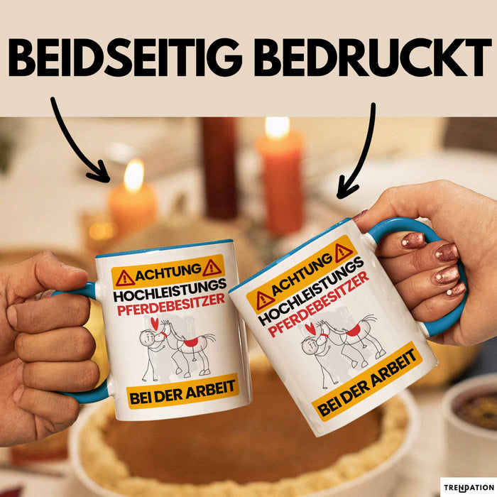 Pferdebesitzer Tasse Geschenk Lustiger Spruch Geschenkidee für Pferdebesitzer Achtung Hochleistungs Pferdebesitzer Bei Der Arbeit Blau Trendation