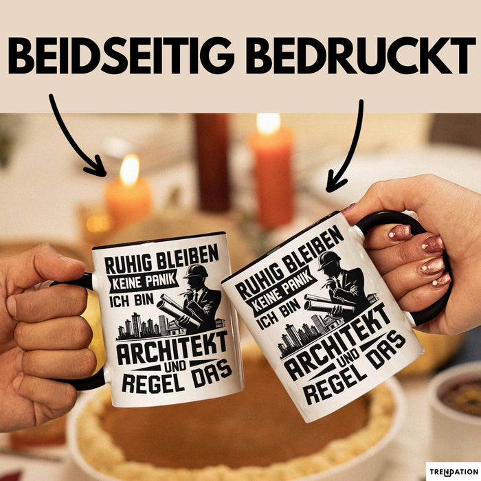 Architekt Tasse Geschenk Ruhig Bleiben Ich Bin Architekt Und Regel Das Geschenkidee Trendation