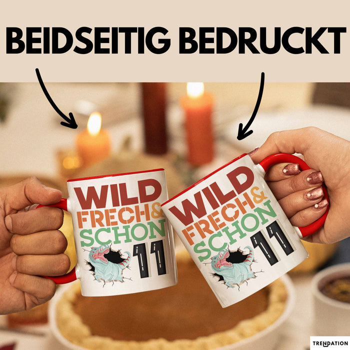 11. Geburtstag Geschenk Tasse Becher Wild Frech Und Schon 11 Rot Trendation
