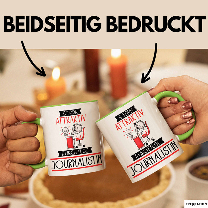 Journalistin Tasse Geschenk Becher Stark Attraktiv Furchtlos Journalistin Lustige Geschenkidee Grün Trendation