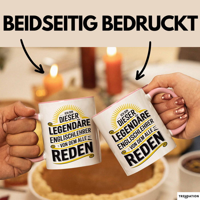 Englischlehrer Unterricht Tasse Geschenk Lustige Geschenkidee Spruch Ich Bin Dieser Englischlehrer Von Dem Alle Reden Rosa Trendation