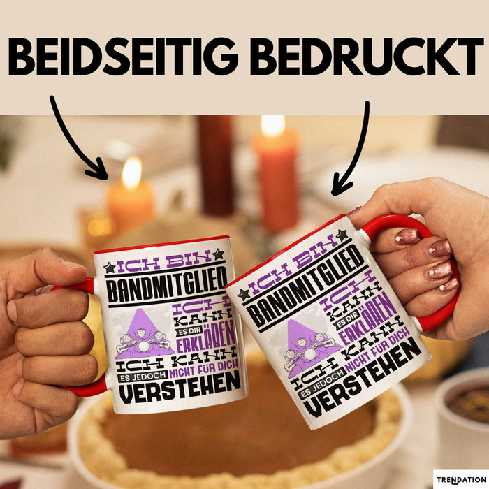 Bandmitglied Geschenk Tasse Geschenkidee für Bandmitglied Geburtstag Lustig Ich Bin Bandmitglied Ich Kann Es Dir Erklären Aber Nicht Für Dich Verstehen Rot Trendation