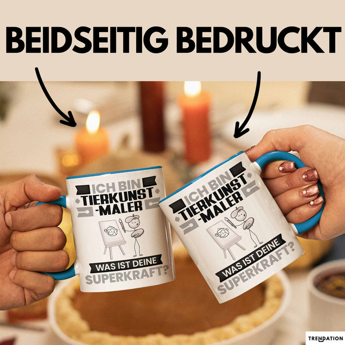 Tierkunst-Maler Tasse Geschenk für Tierkunst-Maler Geburtstag Lustiger Spruch Kaffee-Becher Was Ist Deine Superkraft Blau Trendation