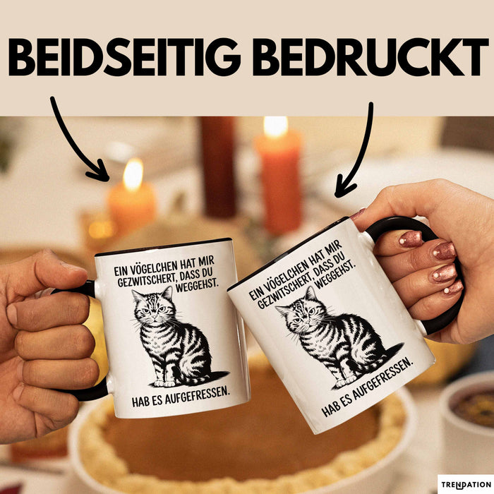 Büroarbeit Kollege Tasse Geschenk Lustige Geschenkidee Spruch Ein Vögelchen Hat Mir Gezwitschert Dass Du Weggehst Hab Es Aufgefressen Trendation