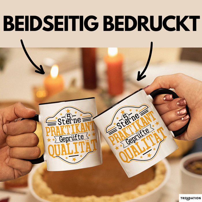 Praktikant Tasse Geschenk Für Praktikanten Kaffee-Becher Geschenkidee Geprüfte Qualität Trendation