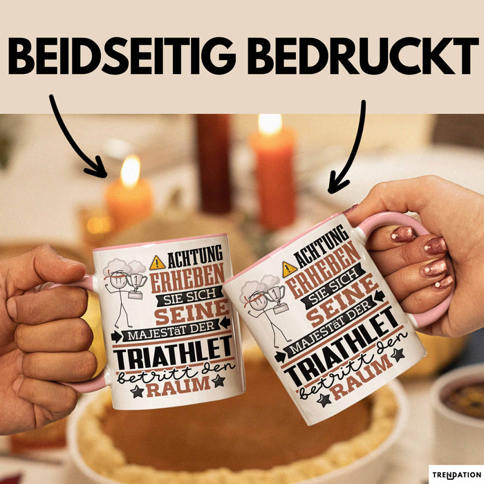 Triathlet Geschenk Tasse Lustiger Spruch Erheben Sie Sich Der Triathlet Betritt den Raum Rosa Trendation