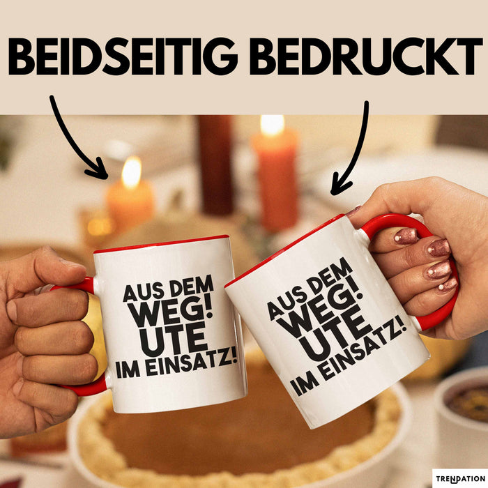 Ute Tasse Aus Dem Weg! Ute Im Einsatz! Geschenk