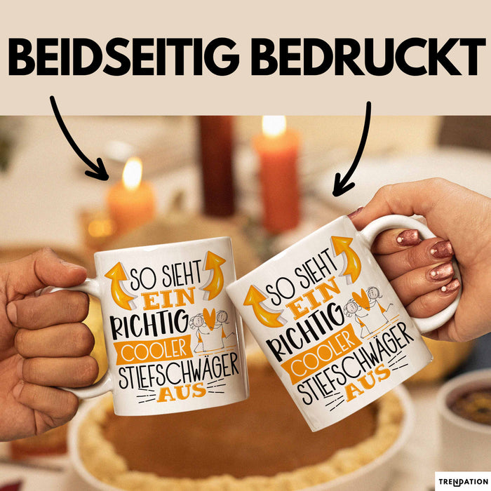 So Sieht Ein Richtig Cooler Stiefschwäger Aus Geschenk Tasse Lustiger Spruch Geschenkidee Weiß Trendation