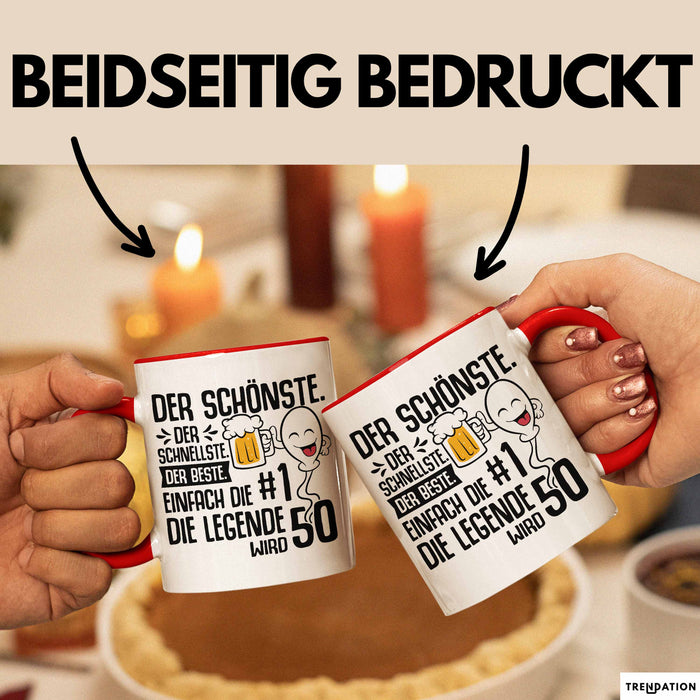 50. Geburtstag Tasse Geschenk Der Schönste Der Schnellste Spermium 50Er Geburtstag Mann Vater Papa Rot Trendation