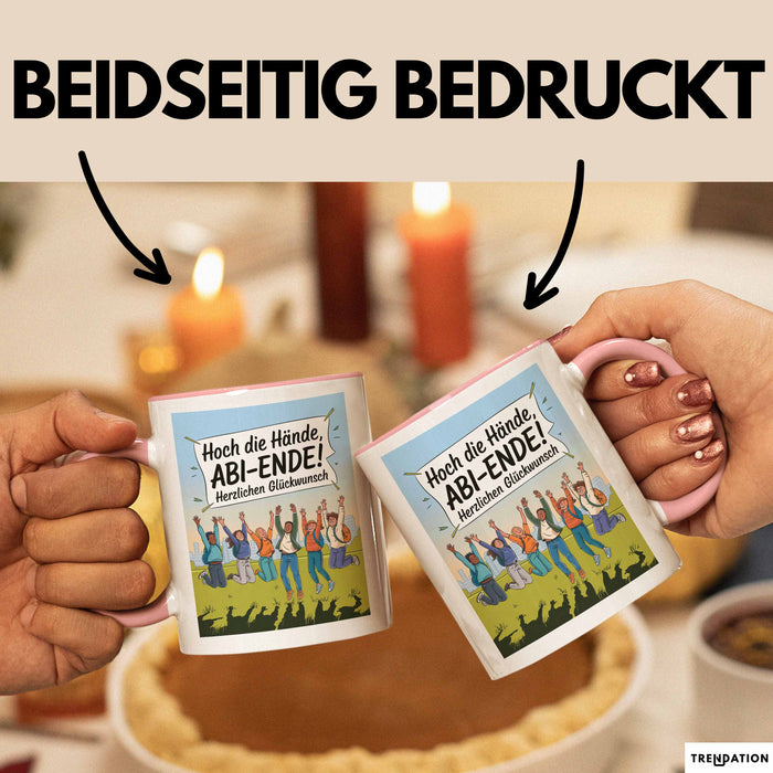 Schüler Abschluss Tasse Geschenk Lustige Geschenkidee Spruch Hoch Die Hände Abi Ende Rosa Trendation