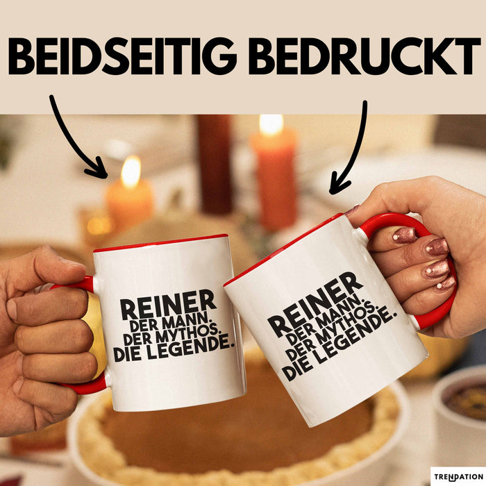 Reiner Tasse Reiner – Der Mann. Der Mythos. Die Legende. Geschenk