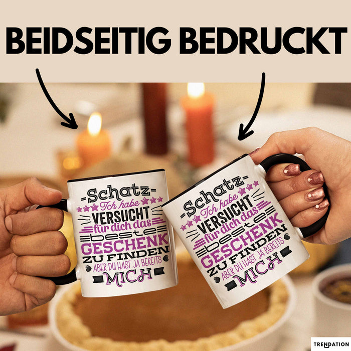 Tasse Valentinstag Geschenk Versuch das beste Geschenk zu finden Schwarz Trendation