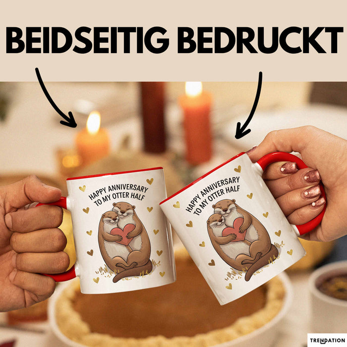 Romantisches Paar Jahrestagsfeier Tasse Geschenk Lustige Geschenkidee Spruch Alles Gute Zum Hochzeitstag Für Meine Otter Hälfte Rot Trendation