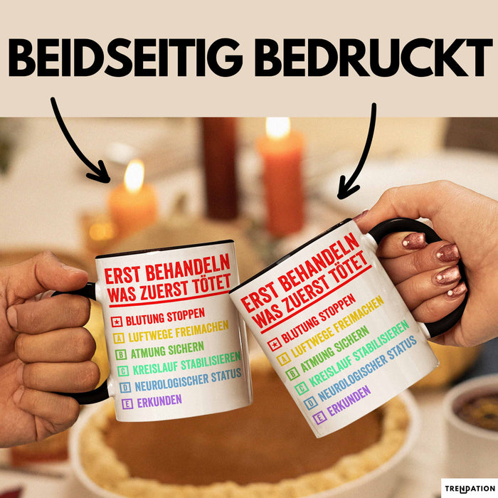 Rettungsdienst Notfallsanitäter Tasse Geschenk Lustige Geschenkidee Spruch Erst Behandeln Was Zuerst Tötet Trendation