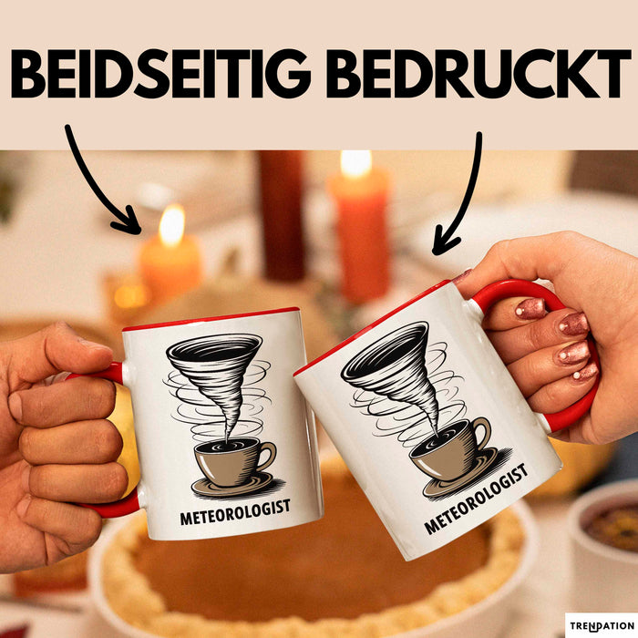 Meteorologe Tasse Geschenkidee für Wetterliebhaber Rot Trendation