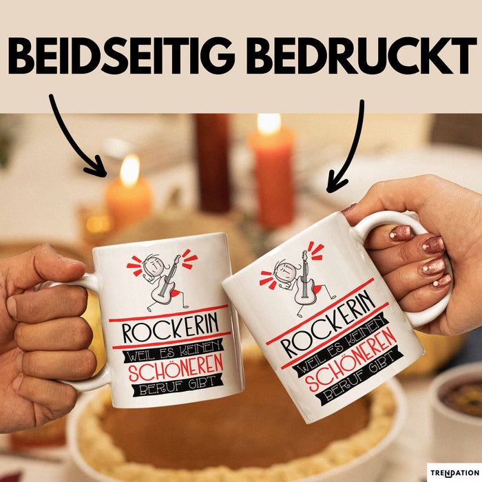 Rockerin Weil Es Keinen Schöneren Beruf Gibt Tasse Geschenk für Eine Rockerin Lustig Weiß Trendation