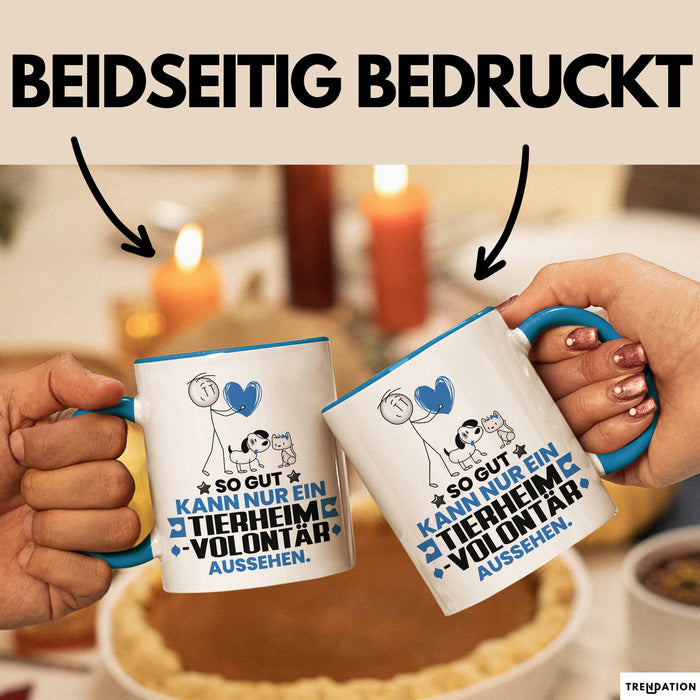 Tierheimvolontär Geschenk Tasse So Gut Kann Nur Ein Tierheimvolontär Aussehen Geschenkidee Kaffee-Becher Blau Trendation