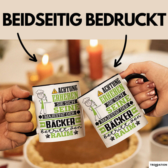 Bäcker Geschenk Tasse Lustiger Spruch Erheben Sie Sich Der Bäcker Betritt den Raum Schwarz Trendation