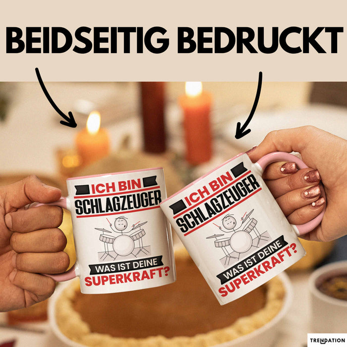 Schlagzeuger Tasse Geschenk für Schlagzeuger Geburtstag Lustiger Spruch Kaffee-Becher Was Ist Deine Superkraft Rosa Trendation