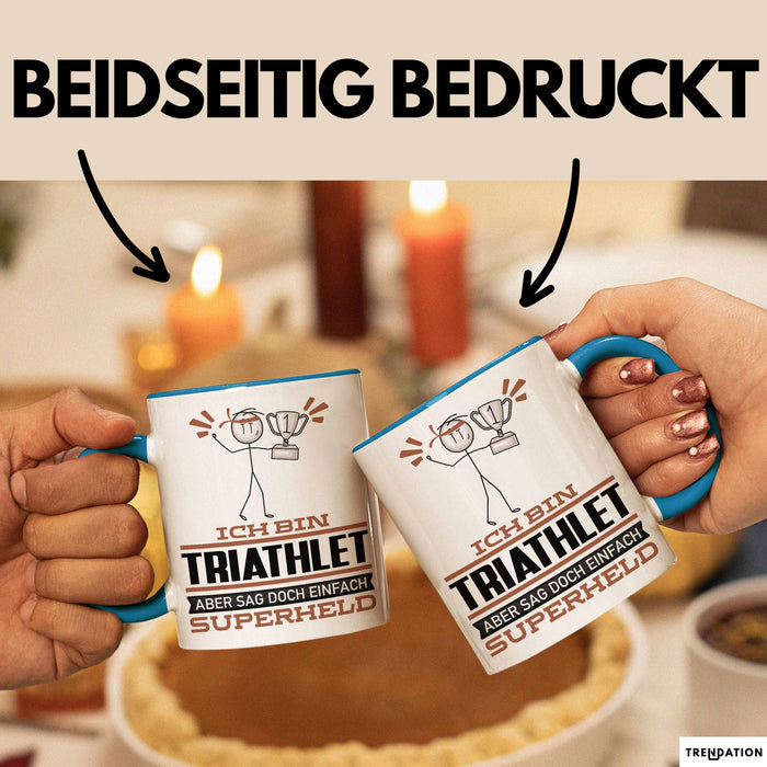 Triathlet Geschenk Tasse Ich Bin Triathlet Aber Sag Doch Einfach Superheld Lustige Geschenkdiee für Triathlet Kaffee-Becher Blau Trendation