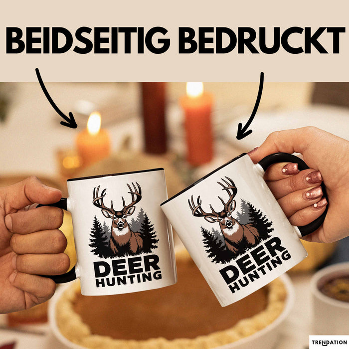 Hirschjäger Jagd Tasse Geschenk für Naturburschen Lustiges Trendation