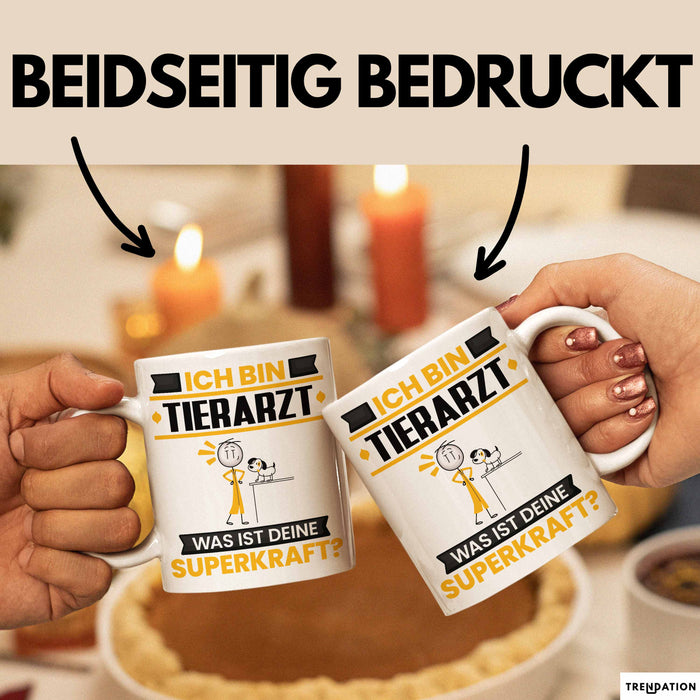 Tierarzt Tasse Geschenk für Tierarzt Geburtstag Lustiger Spruch Kaffee-Becher Was Ist Deine Superkraft Weiß Trendation
