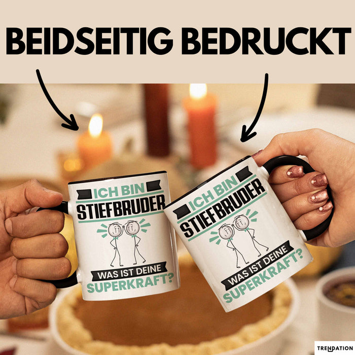 Stiefbruder Tasse Geschenk für Stiefbruder Geburtstag Lustiger Spruch Kaffee-Becher Was Ist Deine Superkraft Schwarz Trendation