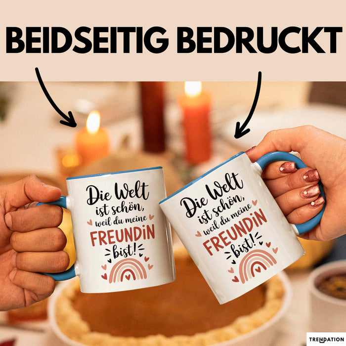 Beste Freundin Tasse Geschenk Lustige Geschenkidee Spruch Die Welt Ist Schön, Weil Du Meine Freundin Bist Blau Trendation