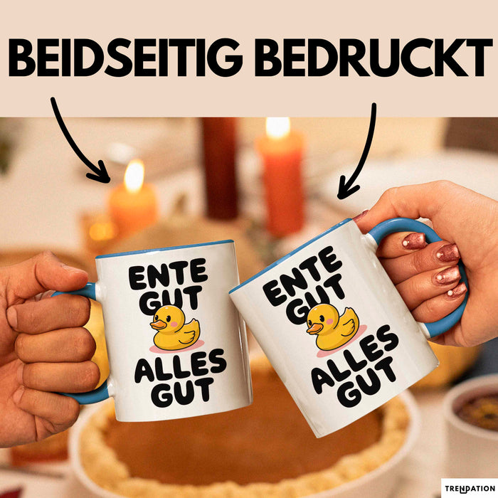 Quietscheente Tier Tasse Geschenk Lustige Geschenkidee Spruch Ente Gut Alles Gut Blau Trendation