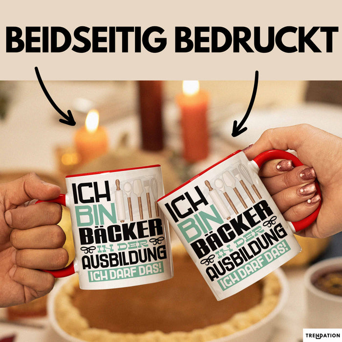 Bäcker Ausbildung Tasse Geschenk Ich Bin Bäcker In Der Ausbildung Ich Darf Das Geschenkidee Spruch Rot Trendation