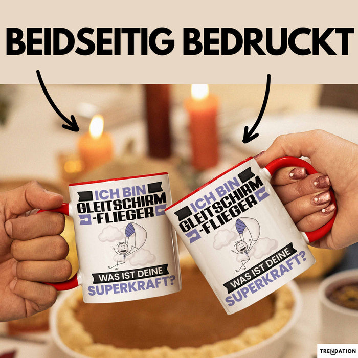 Gleitschirmflieger Tasse Geschenk für Gleitschirmflieger Geburtstag Lustiger Spruch Kaffee-Becher Was Ist Deine Superkraft Rot Trendation