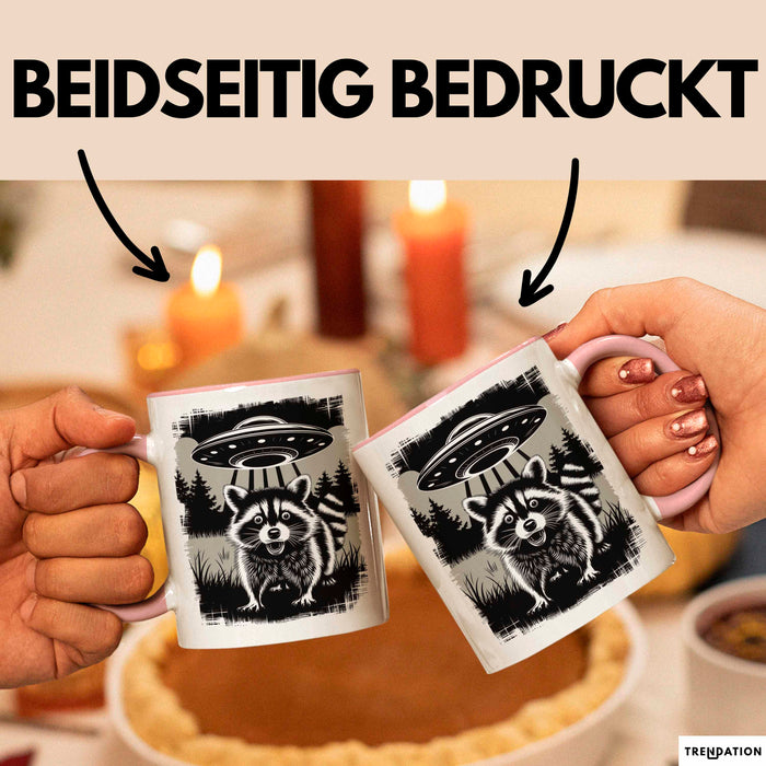 Waschbär Tierliebhaber UFO Alien Tasse Geschenk Lustige Geschenkidee Spruch Rosa Trendation