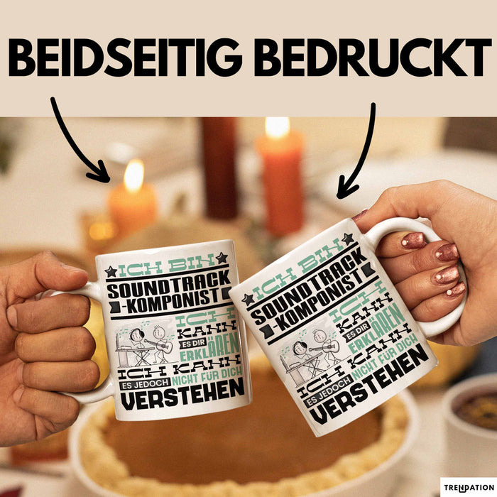 Soundtrack-Komponist Geschenk Tasse Lustige Geschenkdiee für einen Soundtrack-Komponist Geburtstag Ich Bin Soundtrack-Komponist Ich Kann Es Dir Erklären Aber Nicht Für Dich Verstehen Weiß Trendation