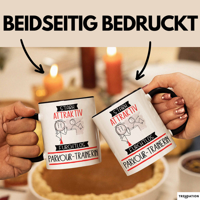 Parkour-Trainerin Tasse Geschenk Becher Stark Attraktiv Furchtlos Parkour-Trainerin Lustige Geschenkidee Trendation