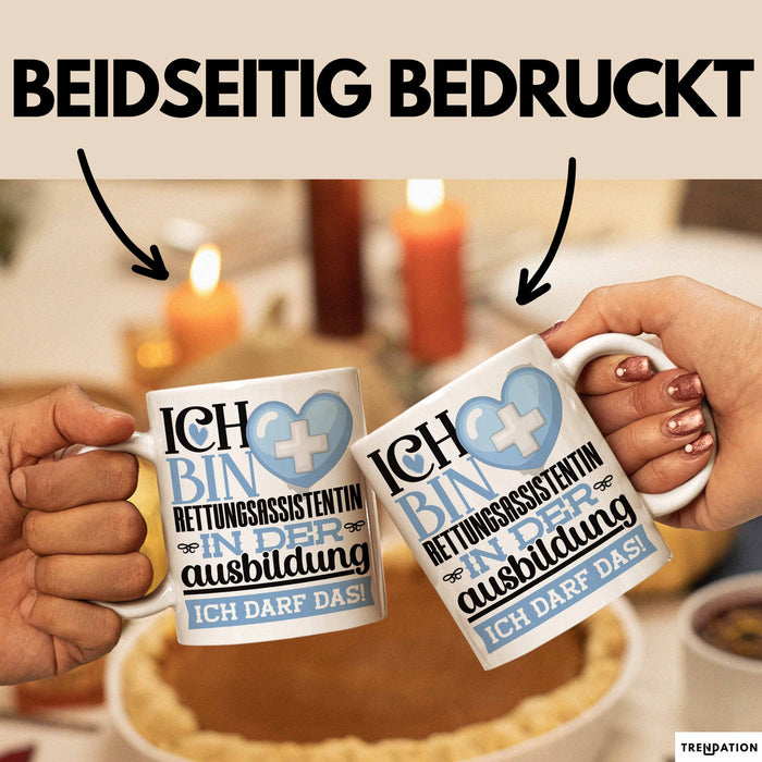 Rettungsassistentin Ausbildung Start Geschenk Tasse Ich Bin Rettungsassistentin In Der Ausbildung Ich Darf Das Kaffee-Becher Geschenkidee Weiß Trendation