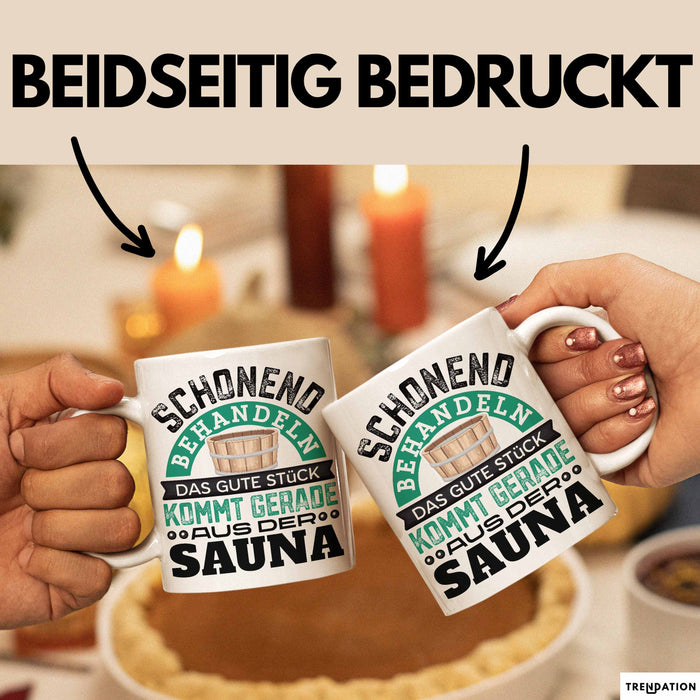 Tasse Geschenk Das Gute Stück Kommt Gerade Aus Der Sauna Weiß Trendation