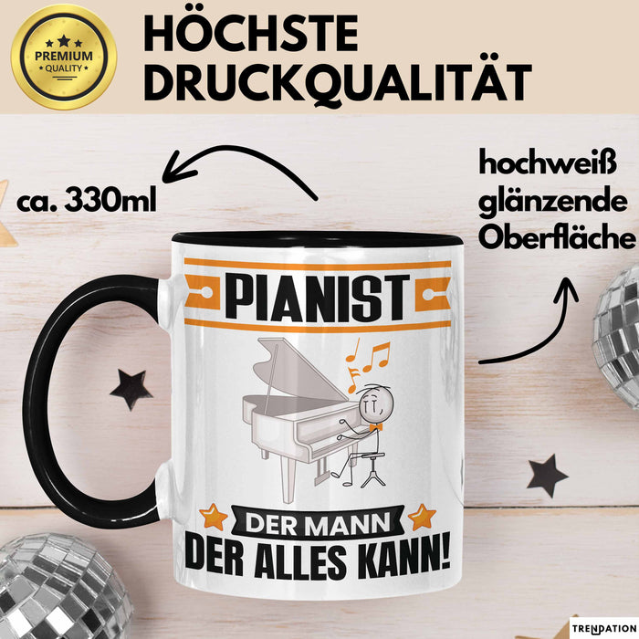 Pianist Tasse Geschenk für Pianist Der Mann Der Alles Kann Geschenkidee zum Geburtstag Schwarz Trendation