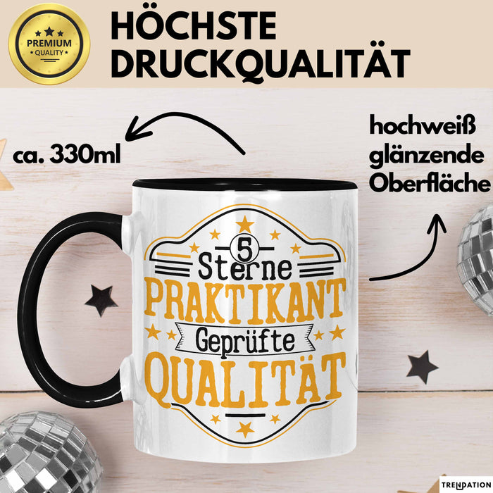 Praktikant Tasse Geschenk Für Praktikanten Kaffee-Becher Geschenkidee Geprüfte Qualität Trendation