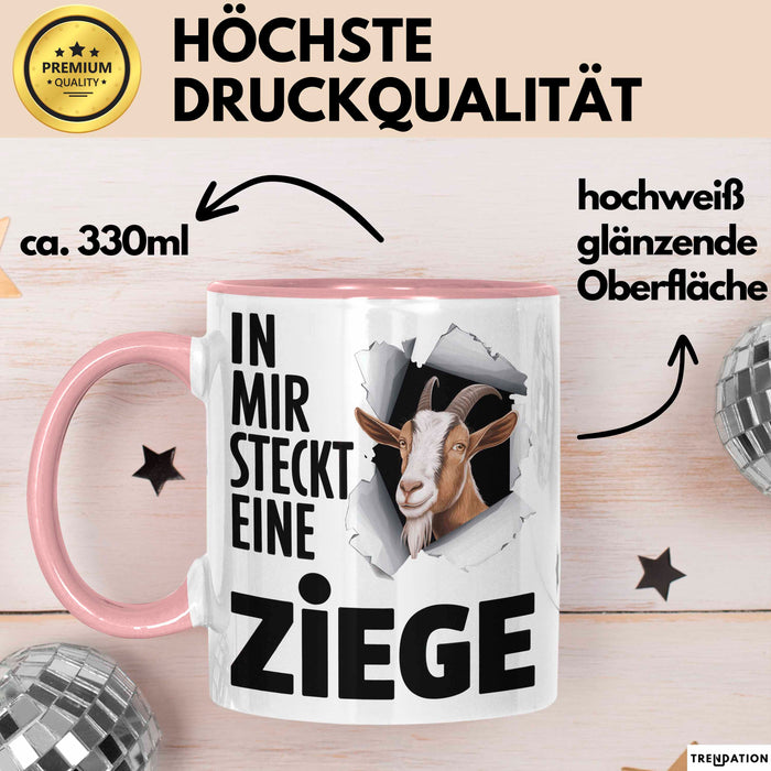 Ziegenbauer Ziegen Tier Tasse Geschenk Lustige Geschenkidee Spruch In Mir Steckt Eine Ziege Rosa Trendation