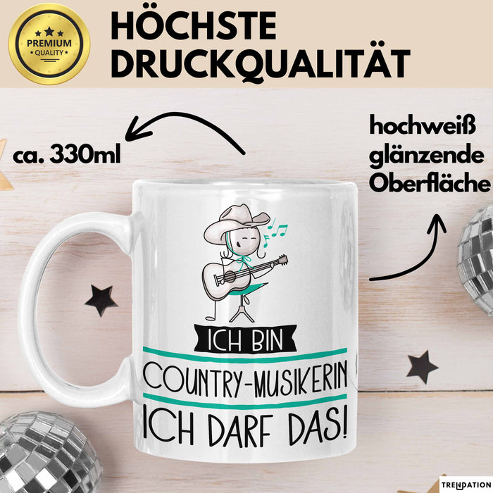 Geschenk für Country-Musikerin Tasse Lustige Geschenkidee Geburtstag Ich Bin Country-Musikerin Ich Darf Das Weiß Trendation