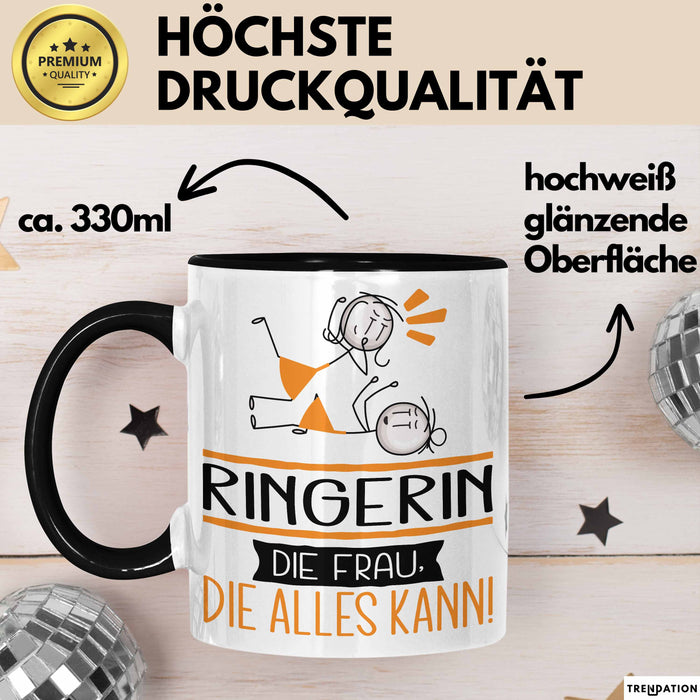 Ringerin Geschenk Tasse Becher Die Frau Die Allen Kann Geschenkidee für eine Ringerin Lustig Trendation