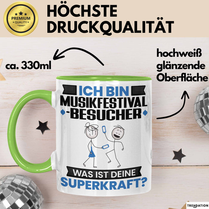 Musikfestival-Besucher Tasse Geschenk für Musikfestival-Besucher Geburtstag Lustiger Spruch Kaffee-Becher Was Ist Deine Superkraft Grün Trendation