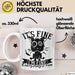 Lustige Tasse Geschenk It's Fine I'm Fine Everything Is Fine Kaffee-Becher Geschenkidee Frauen Sarkasmus Humor Weiß Trendation