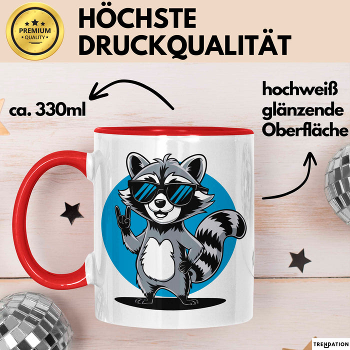 Waschbär Tierliebhaber Tasse Geschenk Lustige Geschenkidee Spruch Rot Trendation
